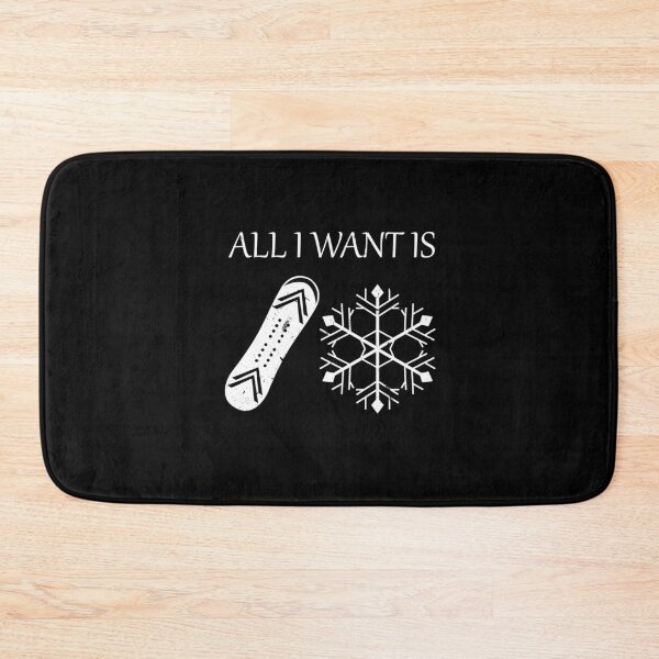Item preview, All I Want Is Snowboarding For Snowboarder designed and sold by Tom2468.