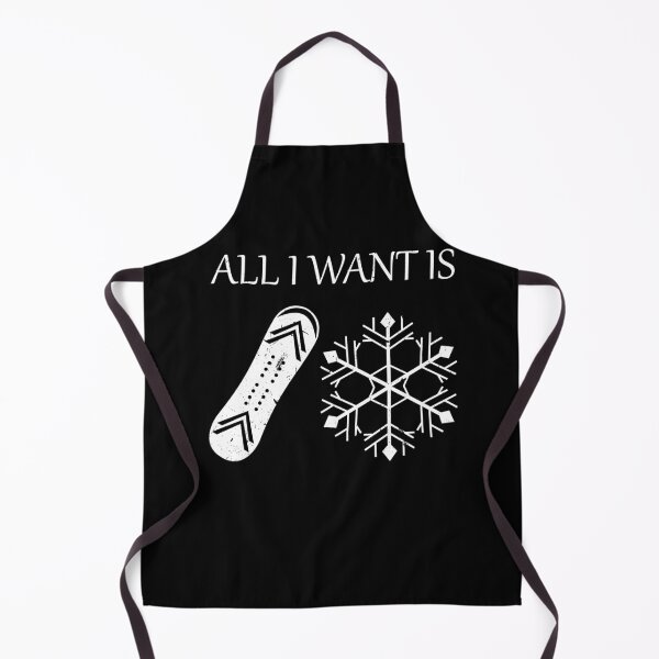 Item preview, All I Want Is Snowboarding For Snowboarder designed and sold by Tom2468.