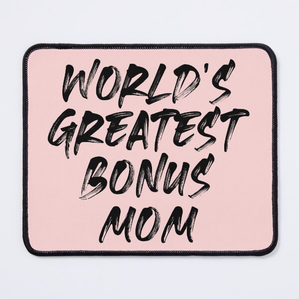 Item preview, Worlds greatest bonus mom designed and sold by JokeGysen.