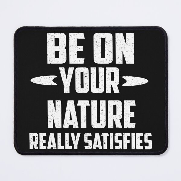 Item preview, Be on your nature. designed and sold by Blue Dragon.