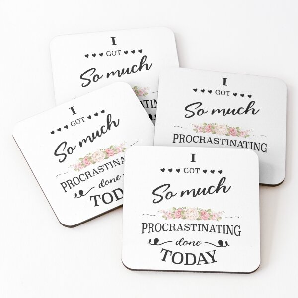 Item preview, I Got So Much Procrastinating Done Today  designed and sold by AstroShop1.