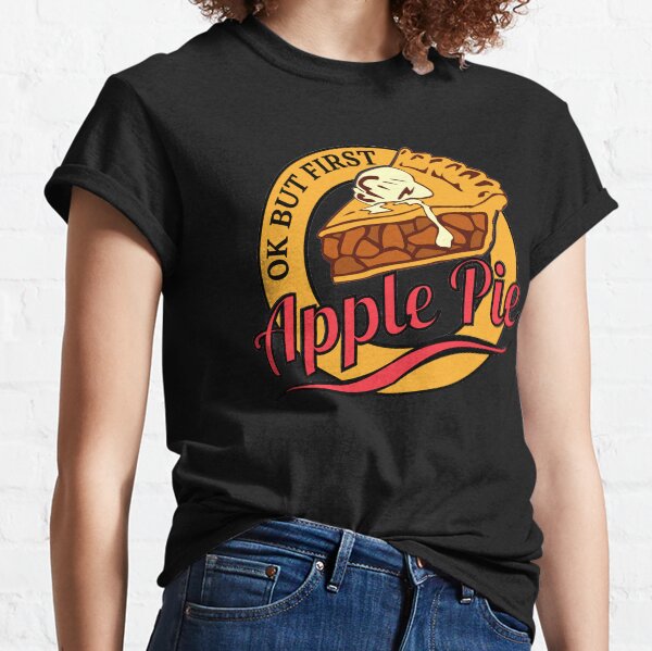 Apple Pie T-Shirts | Redbubble