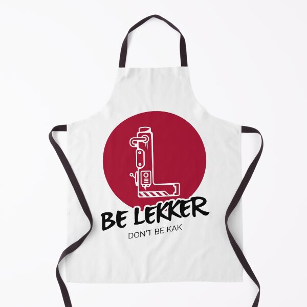 Item preview, Be Lekker - Don't be Kak designed and sold by ProfusionPro.