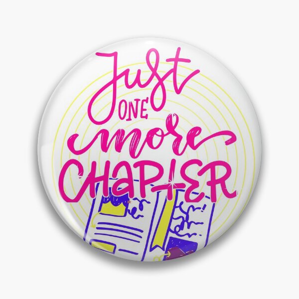 Item preview, Just One more chapter designed and sold by spaceopy.
