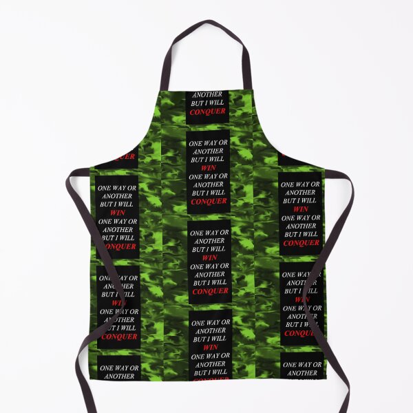 Item preview, One Way Or Another But I Will Win D15 designed and sold by SelfUpgrade.