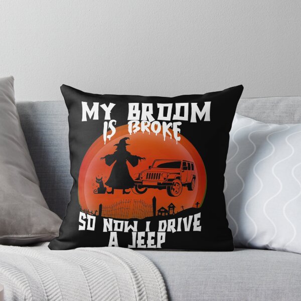 Item preview, my broom broke so now i drive a jeep scary witch design for halloween witch halloween for friend  designed and sold by mydreamcatcher.