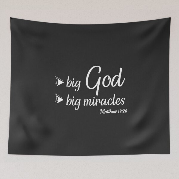 Item preview, Christian Bible Verse - Big God, Big Miracles - Matthew 19 verse 26 designed and sold by simplydesignart.
