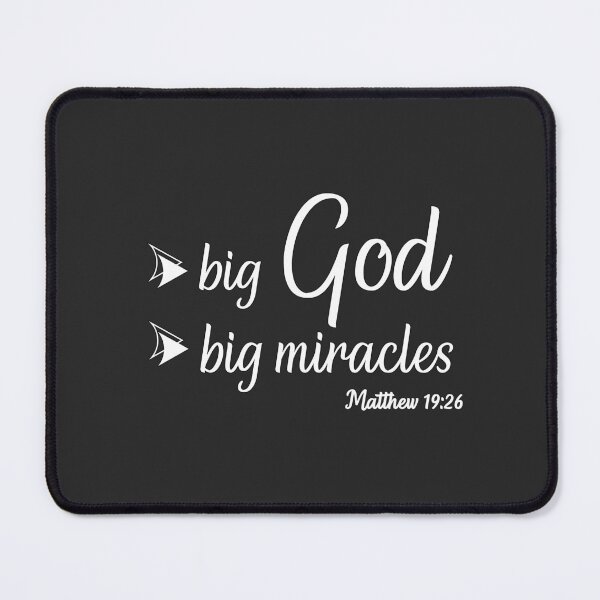 Item preview, Christian Bible Verse - Big God, Big Miracles - Matthew 19 verse 26 designed and sold by simplydesignart.