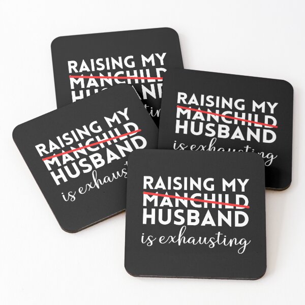 Item preview, Raising My Husband Is Exhausting designed and sold by Davestre.