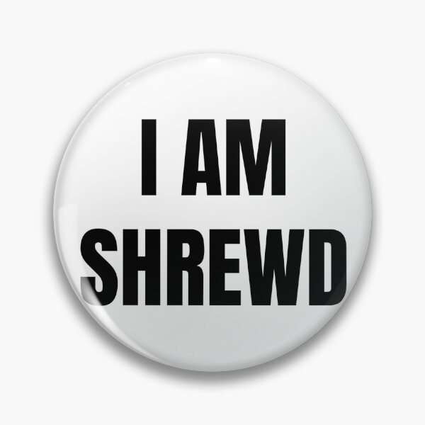 Item preview, I AM SHREWD designed and sold by iamxxx.
