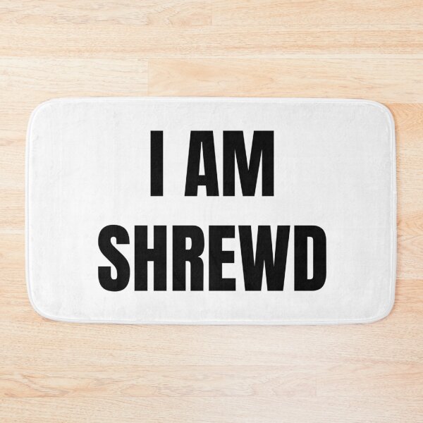 Item preview, I AM SHREWD designed and sold by iamxxx.