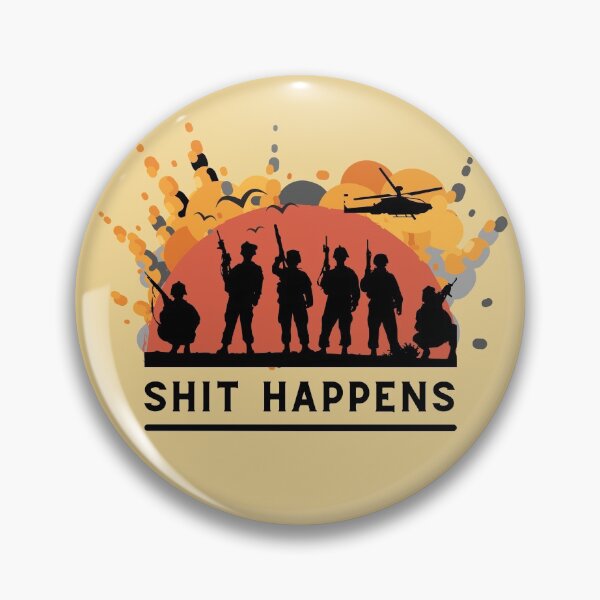 Item preview, SH1t Happens - Airsoft by Design  designed and sold by AirsoftBD.
