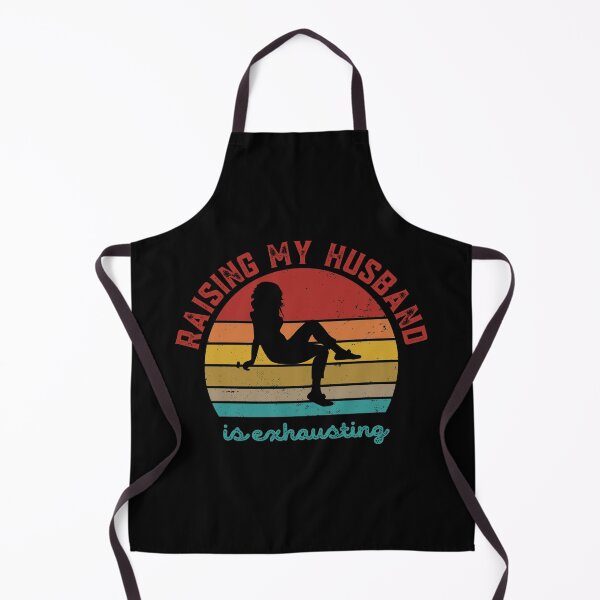 Item preview, Raising My Husband Is Exhausting designed and sold by Davestre.