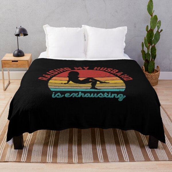 Item preview, Raising My Husband Is Exhausting designed and sold by Davestre.