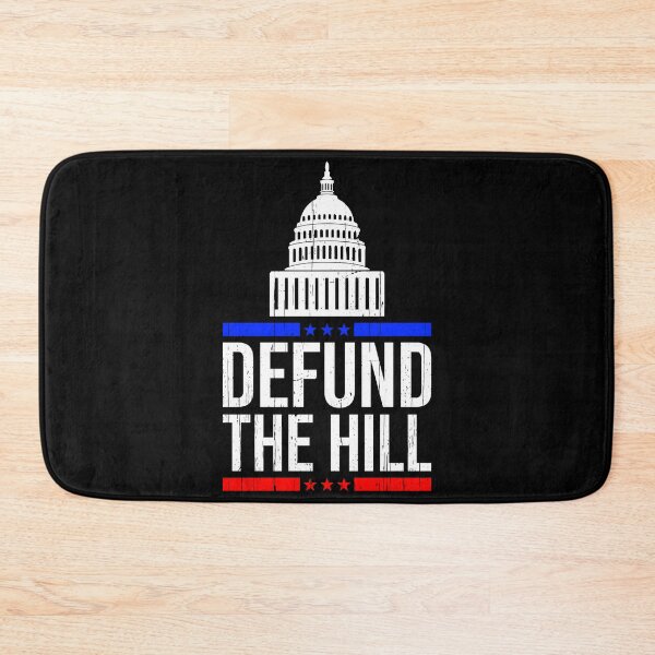 Item preview, Defund Politicians, Defund the Hill designed and sold by Happy Puppy Print On Demand.