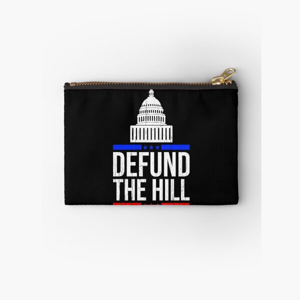 Item preview, Defund Politicians, Defund the Hill designed and sold by Happy Puppy Print On Demand.