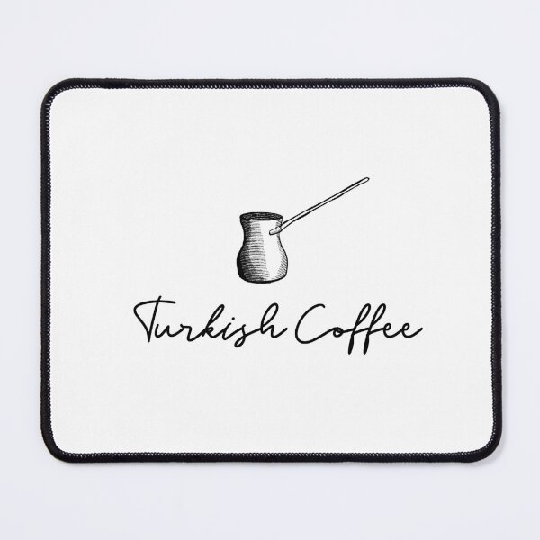Item preview, TURKISH COFFEE designed and sold by kh0l0d.