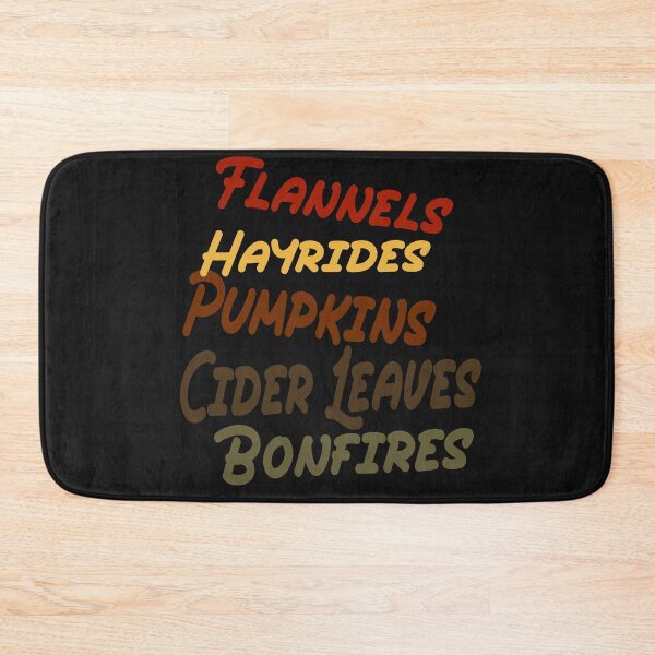 Item preview, Flannels Hayrides Pumpkins Cider Leaves Bonfires designed and sold by sodoprod.