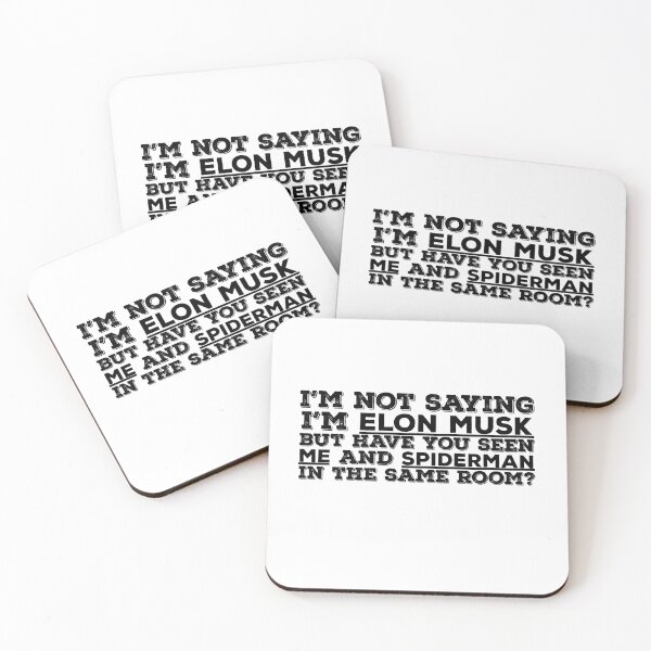 Item preview, I'm not saying I am Elon Musk But Funny Quote  designed and sold by AritraSur.