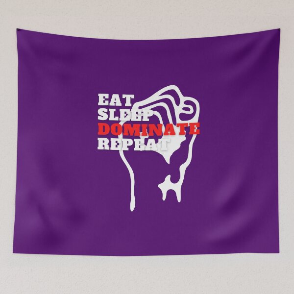 Item preview, Eat Sleep Dominate Repeat designed and sold by surprise-to-me.