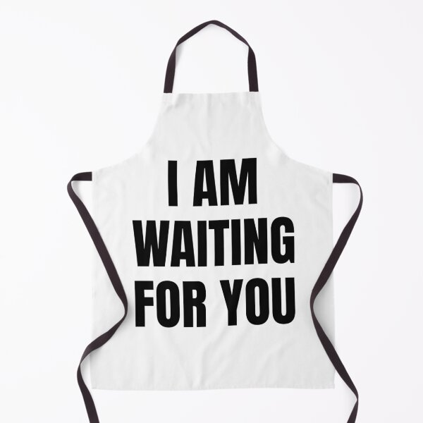 Item preview, I AM WAITING FOR YOU designed and sold by iamxxx.