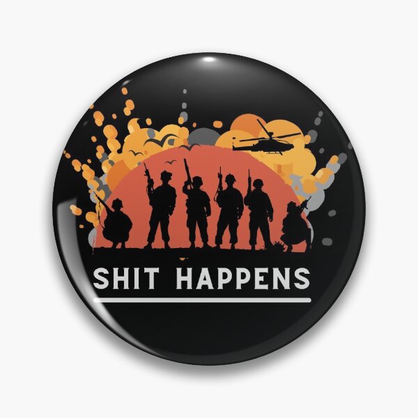 Item preview, SH1t Happens - Airsoft by Design  designed and sold by AirsoftBD.