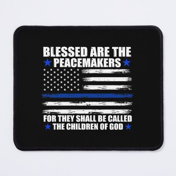 Item preview, Thin Blue Line Blessed Are the Peacemakers designed and sold by Sheepherder120.