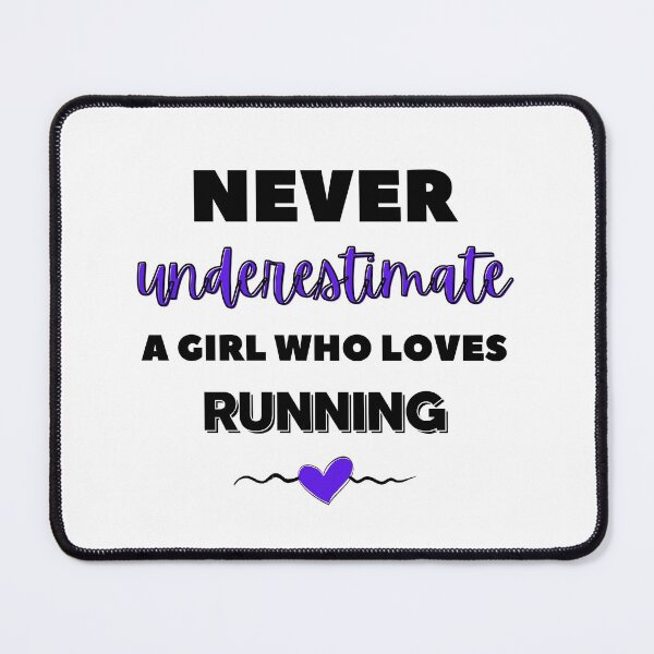 Item preview, Never underestimate a girl who loves running designed and sold by TheGreenGoat.
