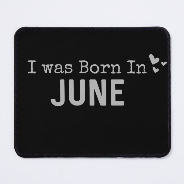 Item preview, I was Born in June Month designed and sold by Digital Lama Creations.