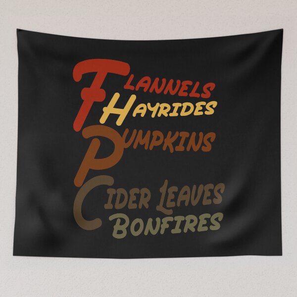 Item preview, Flannels Hayrides Pumpkins Cider Leaves Bonfires designed and sold by sodoprod.