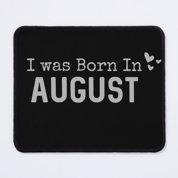 Item preview, I was Born in August Month designed and sold by Digital Lama Creations.