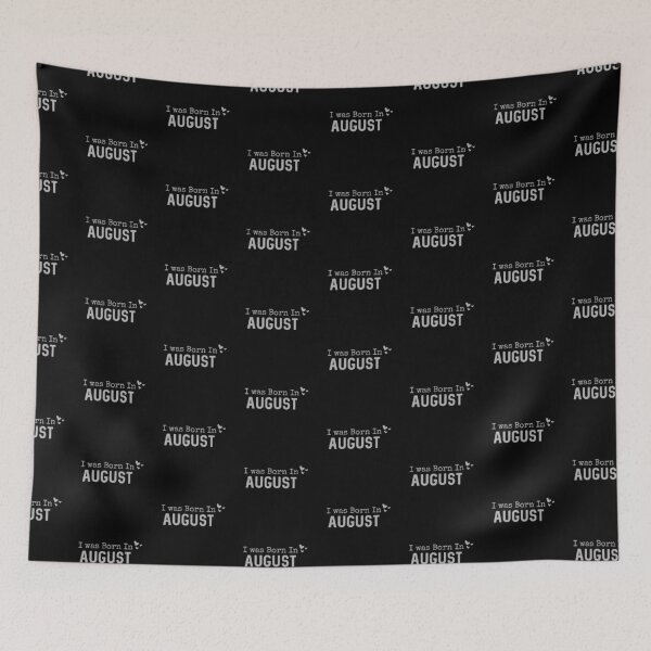 Item preview, I was Born in August Month designed and sold by Digital Lama Creations.