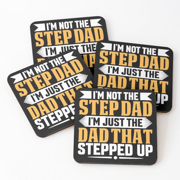 Item preview, I'm Just The Dad That Stepped Up designed and sold by OfficeFortune.