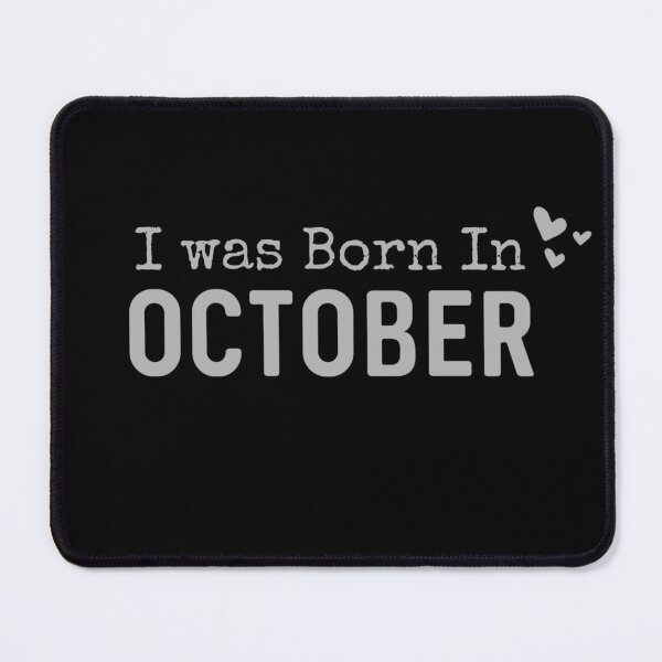 Item preview, I was Born in October Month designed and sold by Digital Lama Creations.