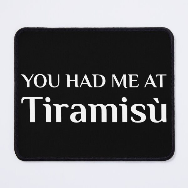 Item preview, Had Me At Tiramisu Italian Cuisine Fan Mascarpone designed and sold by Creekman Designs.
