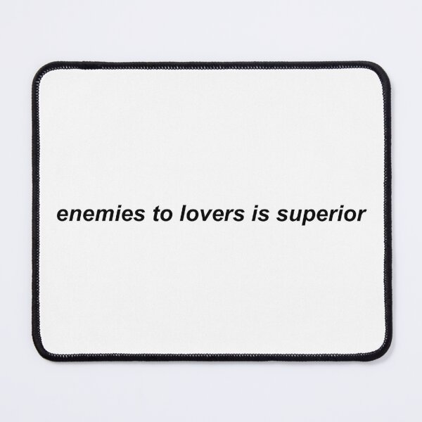 Item preview, Enemies to Lovers designed and sold by sunflowervol2.