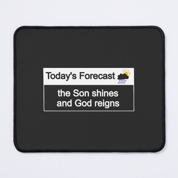 Item preview, Christian Design - Todays Forecast designed and sold by simplydesignart.