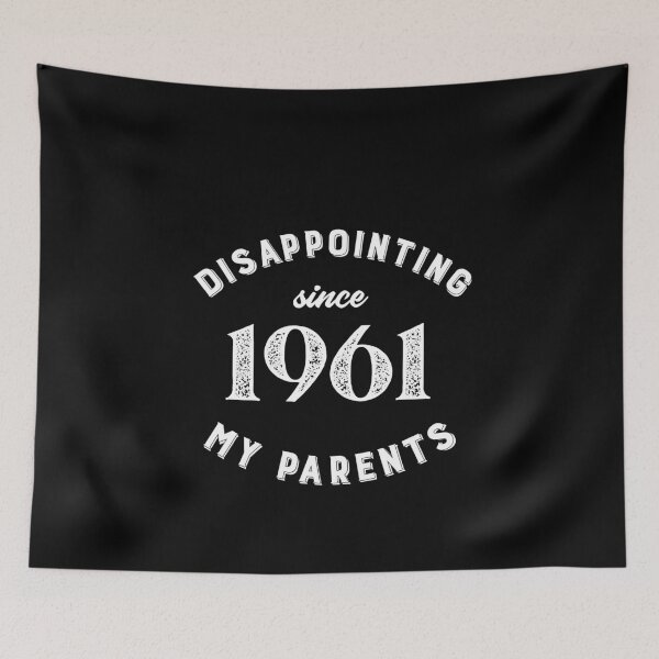 Item preview, Disappointing My Family Since 1961 designed and sold by nanogarbanzo.