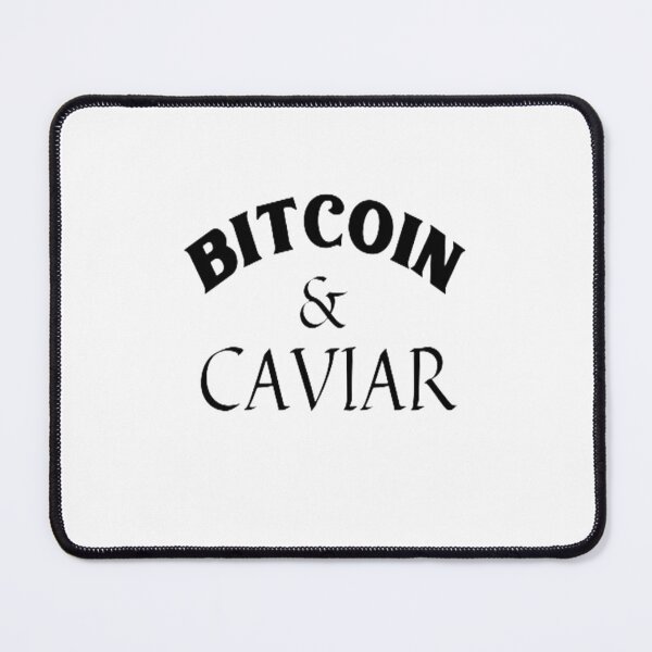 Item preview, Bitcoin and Caviar designed and sold by czavonarola.