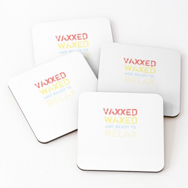 Item preview, Copy of Vaxxed Waxed And Ready To Relax Classic T-shirt  designed and sold by Ryn2020.