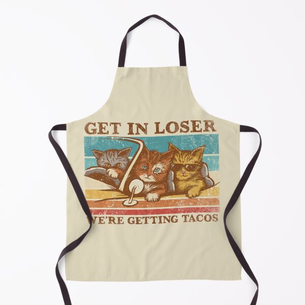Item preview, Get in Loser- We're Getting Tacos designed and sold by kg07.
