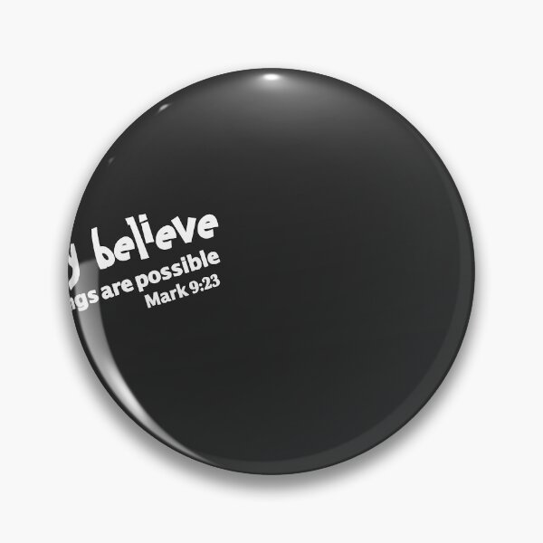 Item preview, Christian Design - Only Believe - Mark 9 verse 23 designed and sold by simplydesignart.