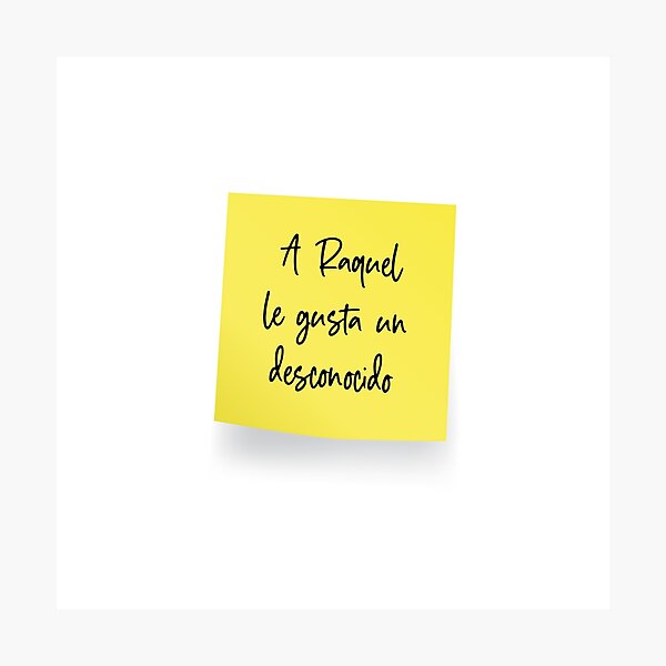Item preview, A raquel le gusta un desconocido - lcdp designed and sold by Loriphostyle.