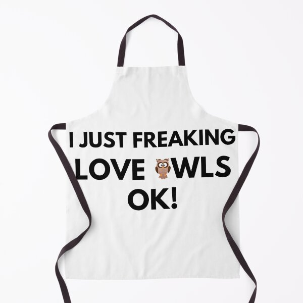 Item preview, I just freaking love owls ok designed and sold by YuneDesigns.