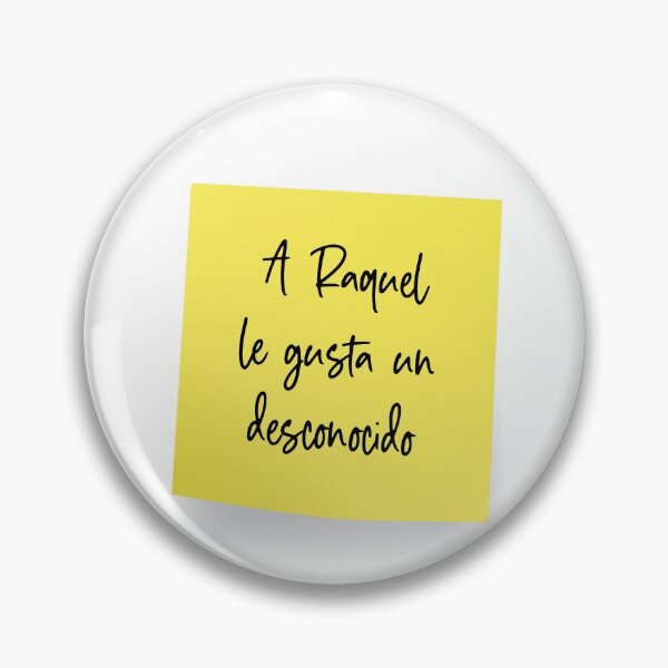 Item preview, A raquel le gusta un desconocido - lcdp designed and sold by Loriphostyle.