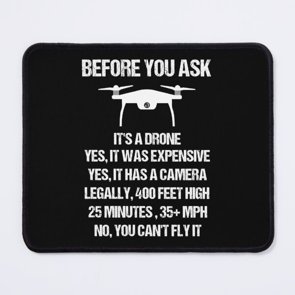 Item preview, Before You Ask, Drone Joke designed and sold by TashaVector.