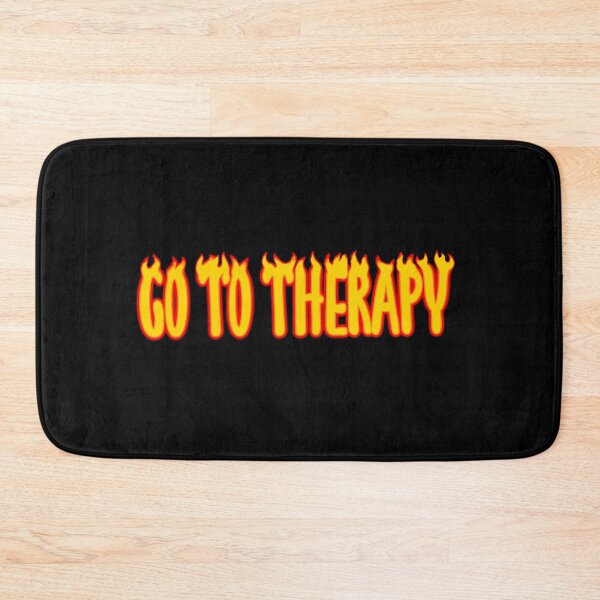 Item preview, Go To Therapy on Fire designed and sold by GrellenDraws.