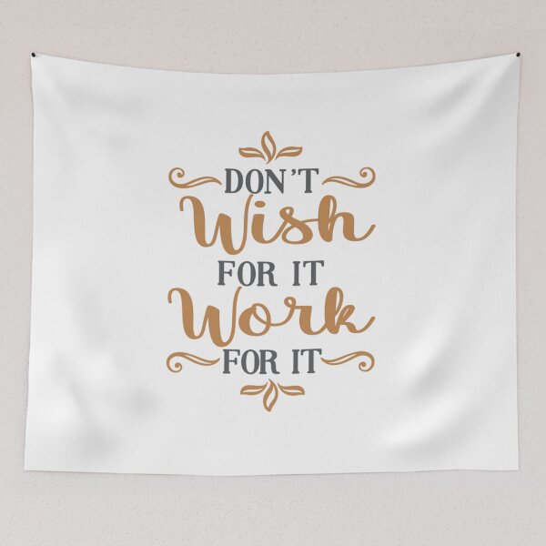 Item preview, Don't Wish For it Work For it designed and sold by Y-Muqsit.