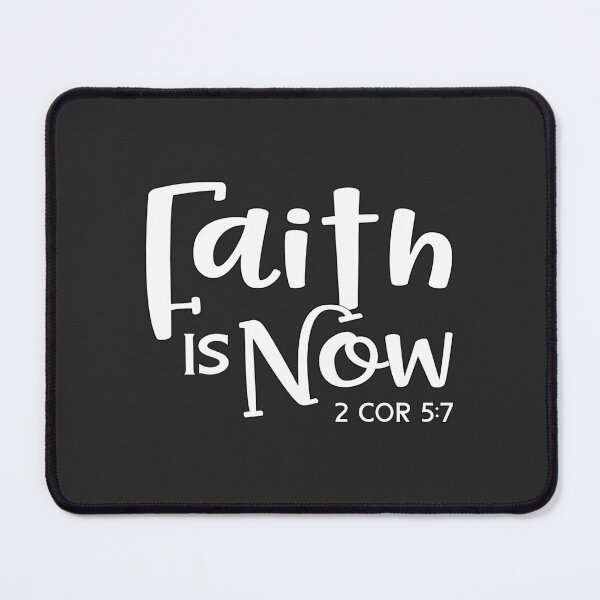 Item preview, Christian Design - Faith is Now - 2 Corinthians 5 verse 7 designed and sold by simplydesignart.