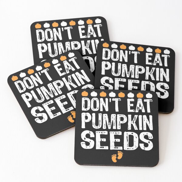 Item preview, Don't Eat Pumpkin Seeds designed and sold by meedTee.